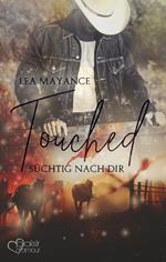 Touched: Süchtig nach dir