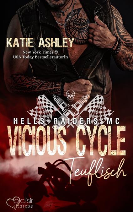 Hells Raiders MC Teil 1: Vicious Cycle - Teuflisch