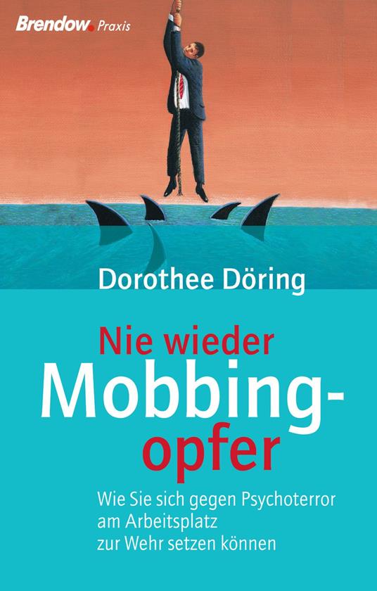 Nie wieder Mobbingopfer!