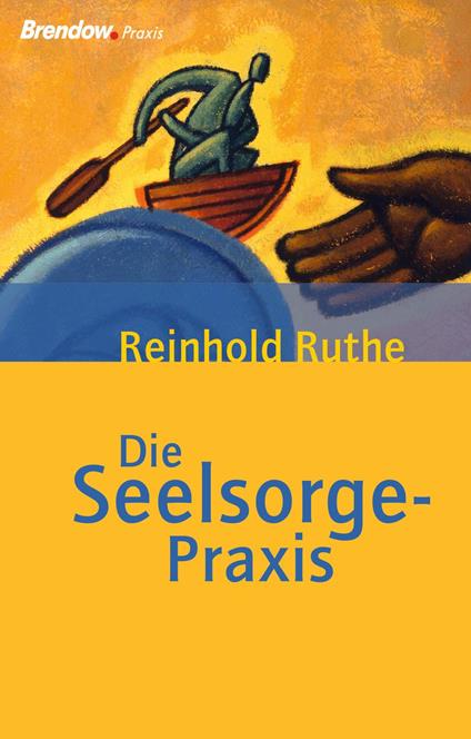 Die Seelsorge-Praxis