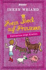 Kein Bock auf Prinzessin!