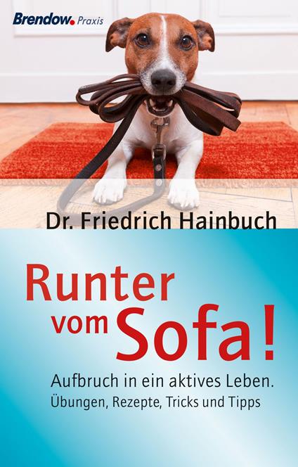 Runter vom Sofa!