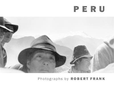 Robert Frank: Peru - cover