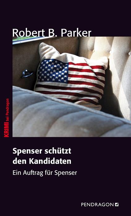 Spenser schützt den Kandidaten