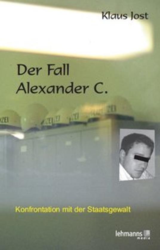 Der Fall Alexander C.