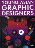 Young asian graphic designers. Ediz. italiana, tedesca, inglese, francese e spagnola