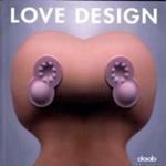 Love design. Ediz. multilingue