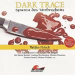 Dark Trace - Spuren des Verbrechens, Folge 7: Weißes Fleisch