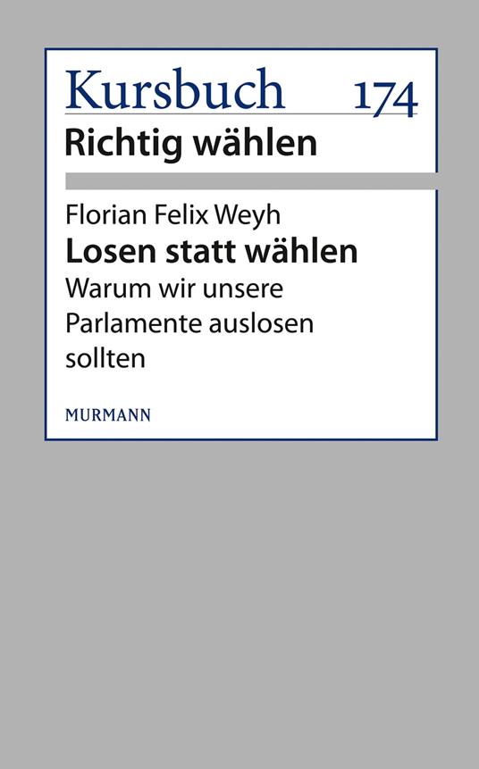 Losen statt wählen