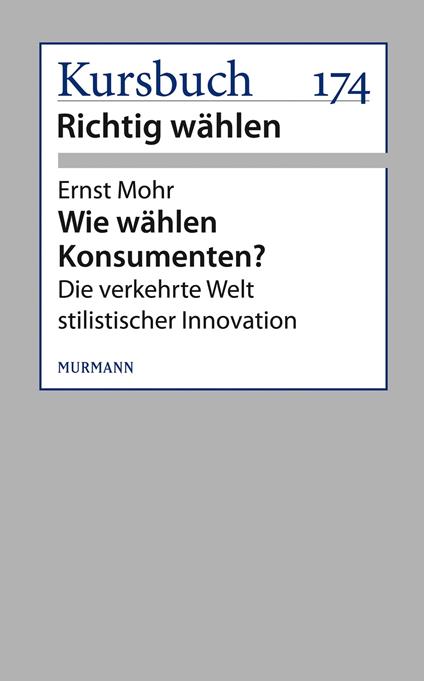 Wie wählen Konsumenten?