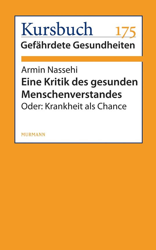 Eine Kritik des gesunden Menschenverstandes