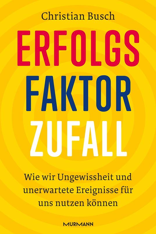 Erfolgsfaktor Zufall