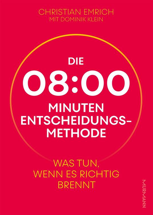 Die 8-Minuten-Entscheidungsmethode