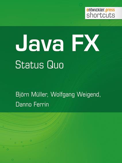 Java FX - Status Quo