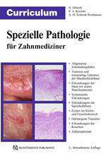 Curriculum Spezielle Pathologie für Zahnmediziner