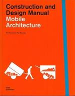 Mobile architecture. Construction and design manual