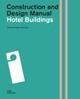 Hotel buildings. Construction and design manual. Ediz. russa