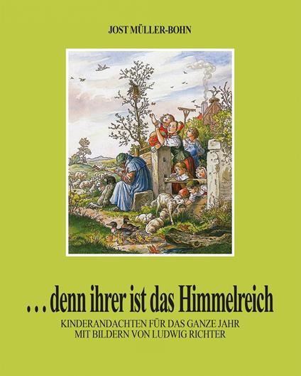 ...denn ihrer ist das Himmelreich - Jost Müller-Bohn - ebook