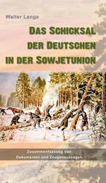 Das Schicksal der Deutschen in der Sowjetunion