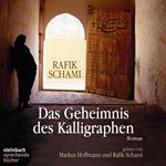 Das Geheimnis des Kalligraphen (Gekürzt)