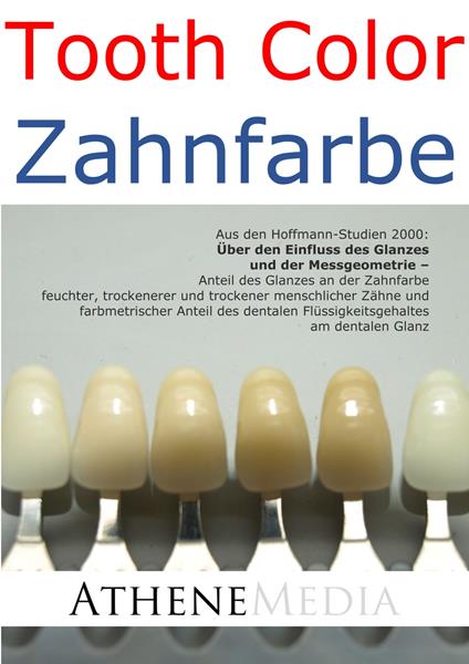 Tooth Color - Zahnfarbe: Über den Einfluss des Glanzes und der Messgeometrie