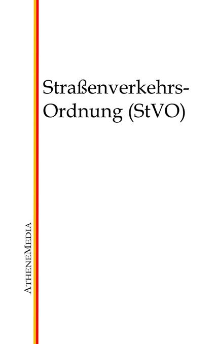 Straßenverkehrs-Ordnung (StVO)