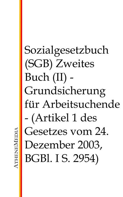 Sozialgesetzbuch (SGB) - Zweites Buch (II)