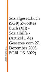 Sozialgesetzbuch (SGB) - Zwölftes Buch (XII)