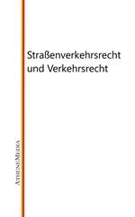 Straßenverkehrsrecht und Verkehrsrecht