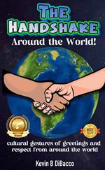 The Handshake: Around The World