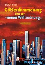 Götterdämmerung über der neuen Weltordnung