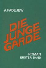 Die junge Garde Band 1