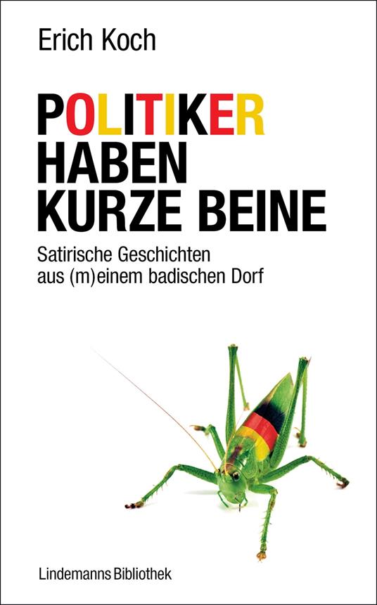 Politiker haben kurze Beine