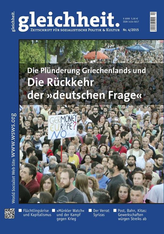 Die Plünderung Griechenlands und die Rückkehr der "deutschen Frage"