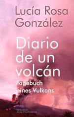 Tagebuch eines Vulkans - Diario de un volcán