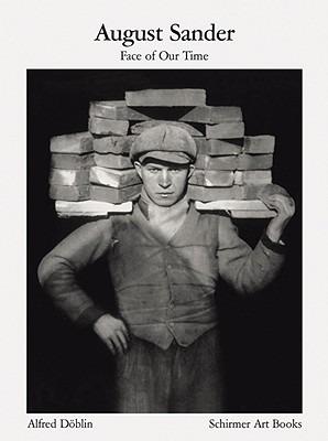 August Sander: Face of Our Time - August Sander - cover