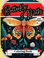 Butterfly & Moth Coloring Book: Perfect for Relieving Everyday Stress and Tension, Adults, Seniors, Teenagers and Kids (Age 8+)