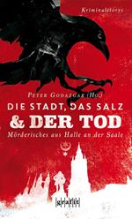 Die Stadt, das Salz und der Tod