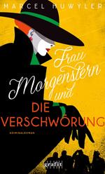 Frau Morgenstern und die Verschwörung