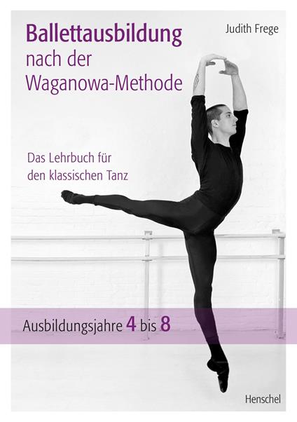 Ballettausbildung nach der Waganowa-Methode