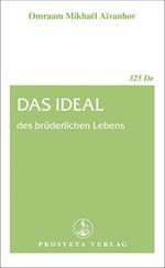 Das Ideal des brüderlichen Lebens