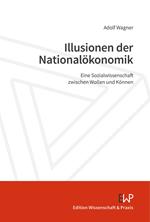 Illusionen der Nationalökonomik