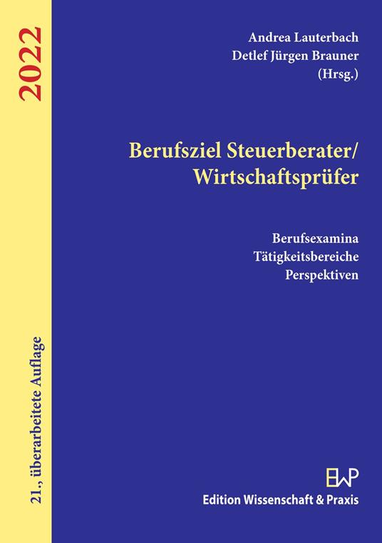 Berufsziel Steuerberater/Wirtschaftsprüfer 2022