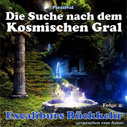 Excaliburs Rückkehr