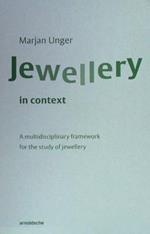 Jewellery in Context: A Multidisciplinary Framework for the Study of Jewellery