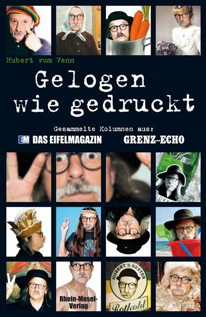 Gelogen wie gedruckt