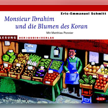 Monsieur Ibrahim und die Blumen des Koran