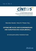 Offene Methode der Koordinierung und Europ isches Sozialmodell. Interdisziplin re Perspektiven