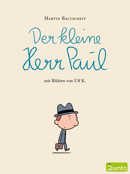 Der kleine Herr Paul - Martin Baltscheit,Ulf K. - ebook