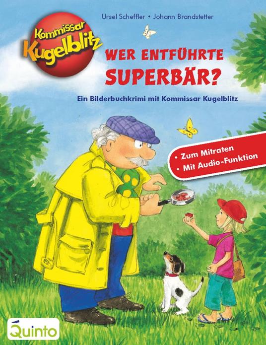 Kommissar Kugelblitz - Wer entführte Superbär? - Ursel Scheffler,Johann Brandstetter - ebook